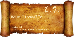 Baur Tihamér névjegykártya